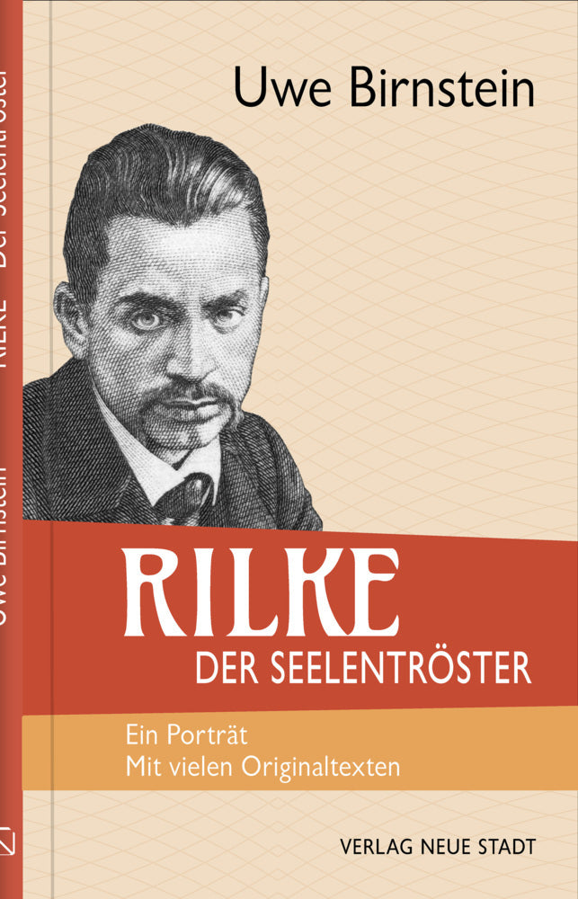 Rilke, der Seelentröster (Uwe Birnstein)