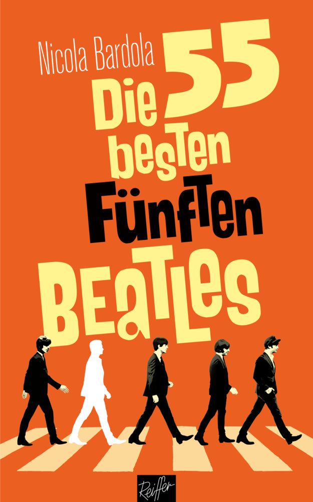 Die 55 besten Fünften Beatles (Nicola Bardola)
