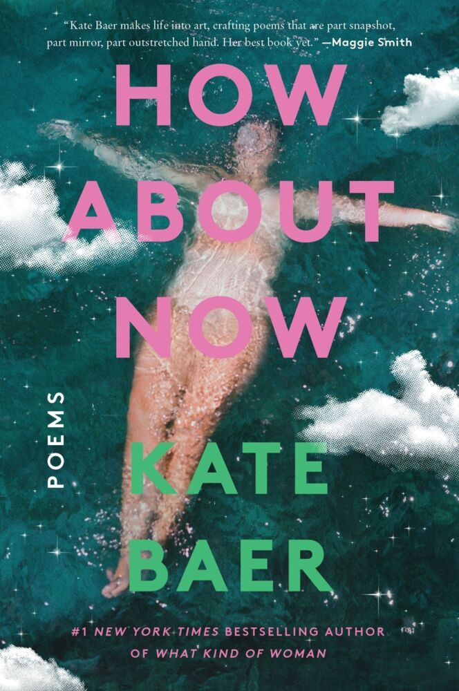 How About Now (Kate Baer)