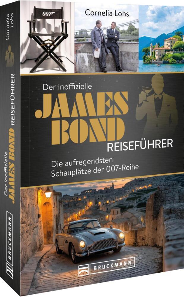 Der inoffizielle James Bond Reiseführer (Cornelia Lohs)