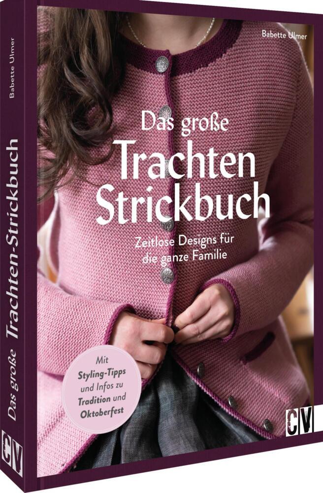 Das große Trachten-Strickbuch (Babette Ulmer)