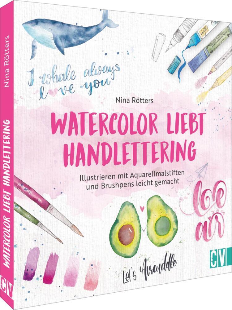 Watercolor liebt Handlettering (Nina Rötters)