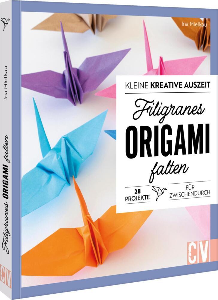 Kleine kreative Auszeit: filigranes Origami (Ina Mielkau)
