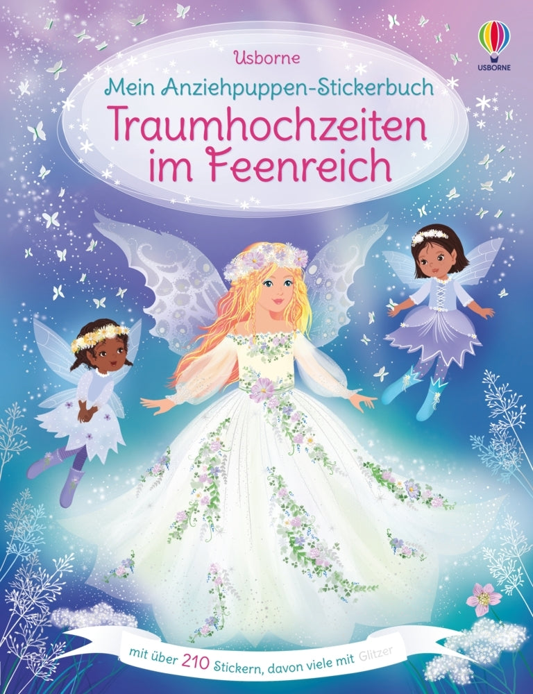 Mein Anziehpuppen-Stickerbuch: Traumhochzeiten im Feenreich (Fiona Watt)