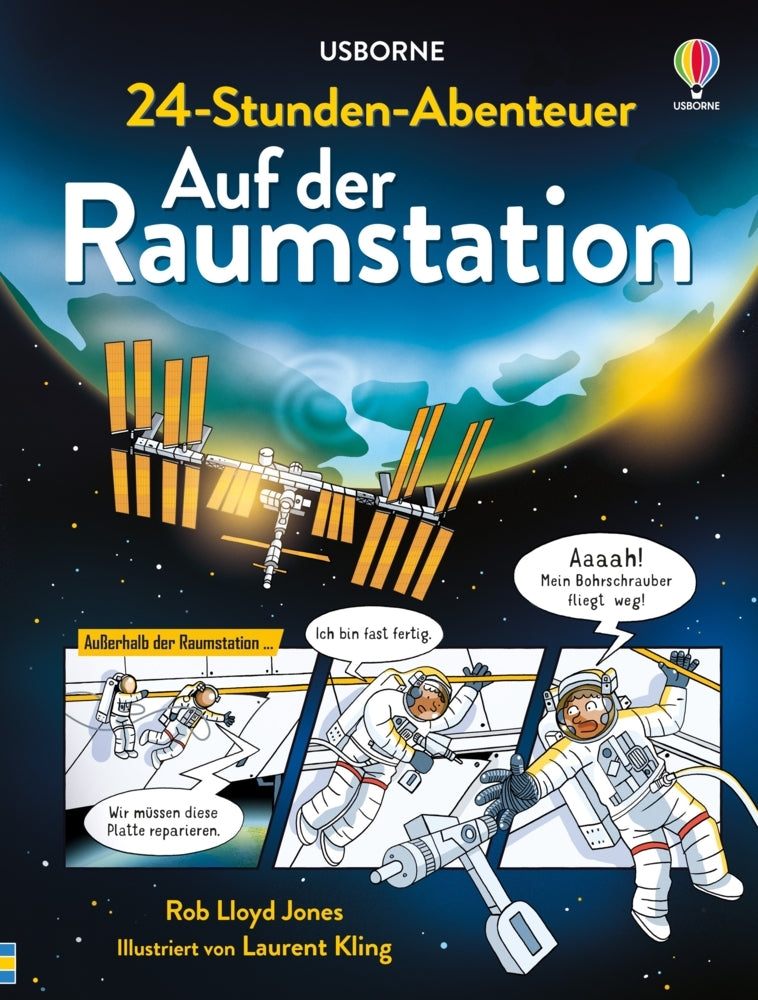 24-Stunden-Abenteuer: Auf der Raumstation (Rob Lloyd Jones)