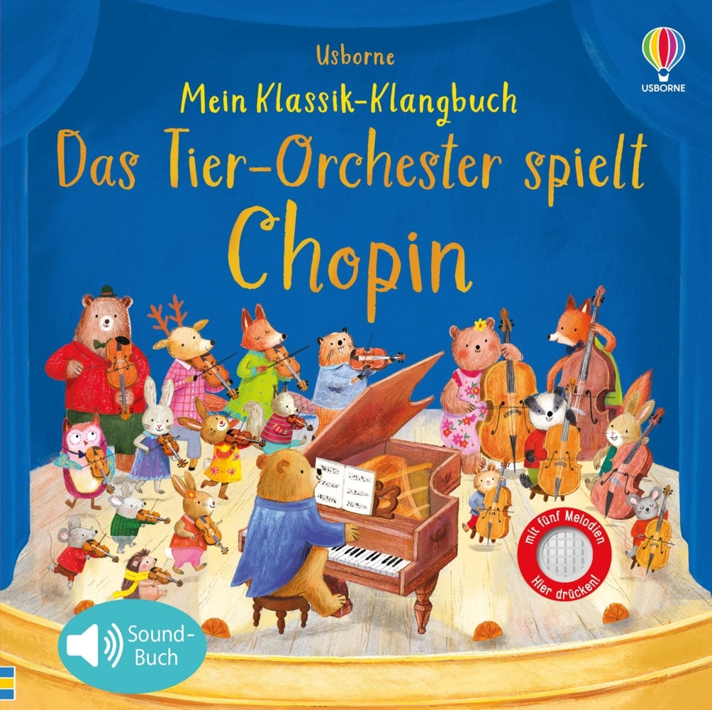 Mein Klassik-Klangbuch: Das Tierorchester spielt Chopin (Sam Taplin)