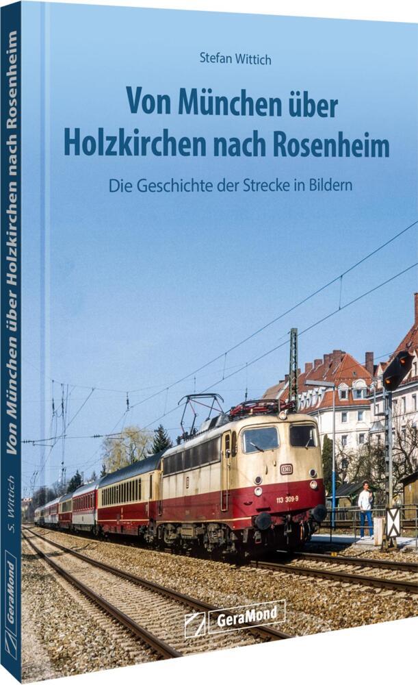 Von München über Holzkirchen nach Rosenheim (Stefan Wittich)