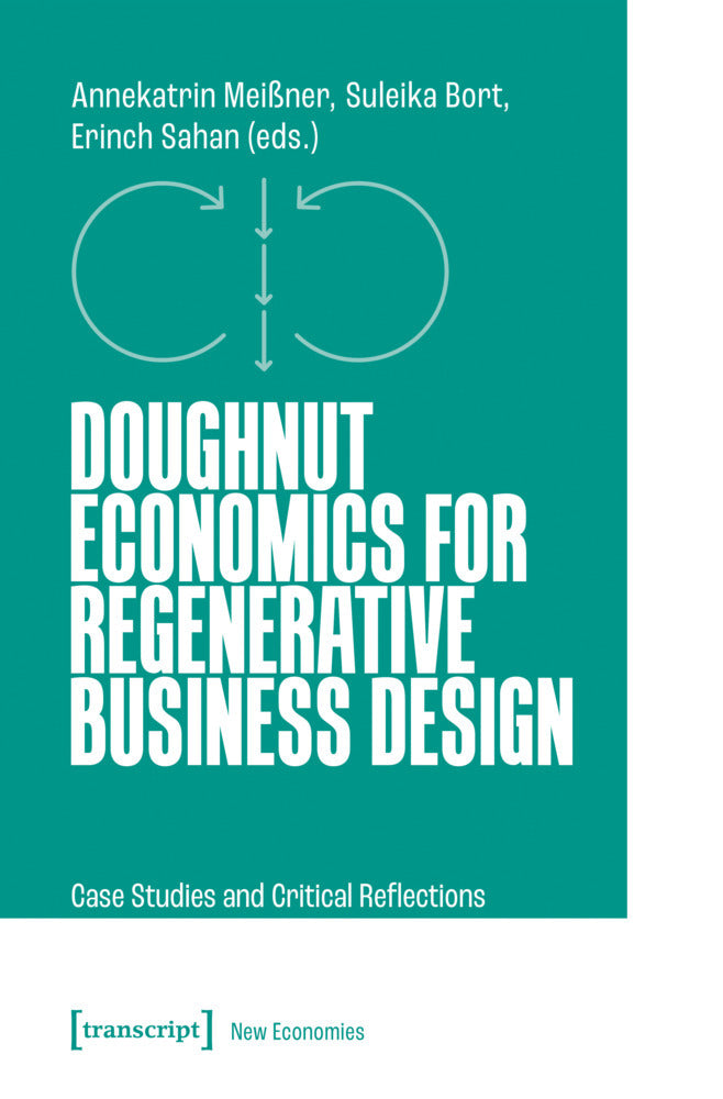 Doughnut Economics for Regenerative Business Design (Annekatrin Meißner)