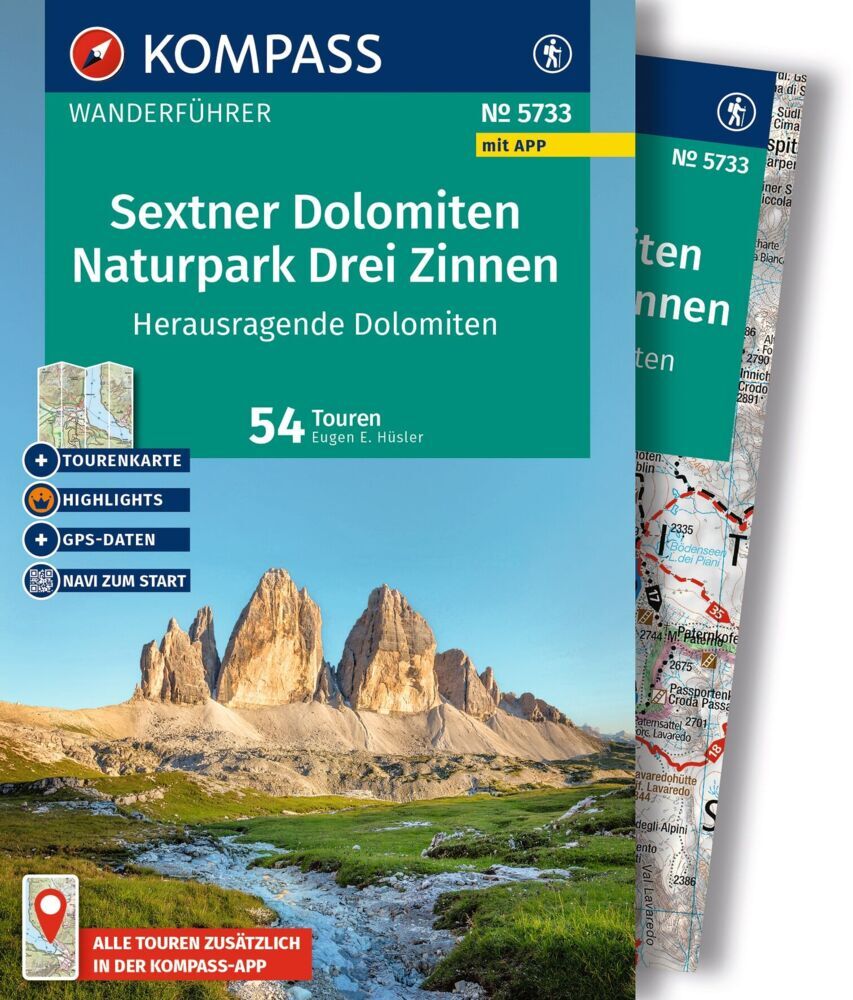 KOMPASS Wanderführer Sextner Dolomiten, Naturpark Drei Zinnen - Herausragende Dolomiten, 50 Touren mit Extra-Tourenkarte (Eugen E. Hüsler)
