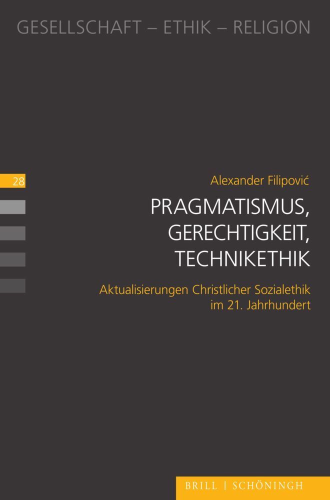 Pragmatismus, Gerechtigkeit, Technikethik (Alexander Filipovic)