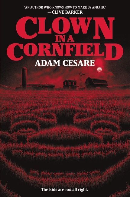 Clown in a Cornfield (Adam Cesare)