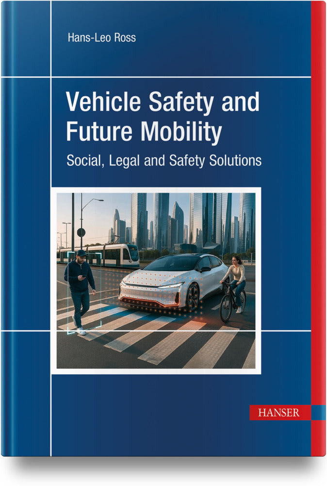 Vehicle Safety and Future Mobility (Hans-Leo Ross)