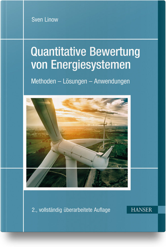 Quantitative Bewertung von Energiesystemen (Sven Linow)