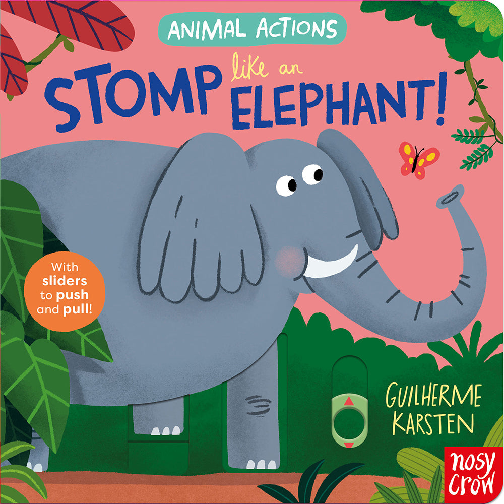 Animal Actions: Stomp Like an Elephant (Guilherme Karsten)