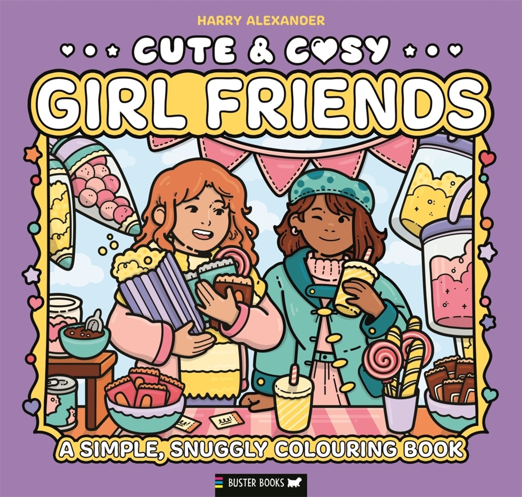 Cute & Cosy: Girl Friends (Buster Books)