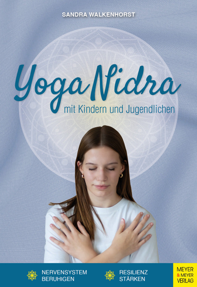 Yoga Nidra mit Kindern und Jugendlichen (Sandra Walkenhorst)