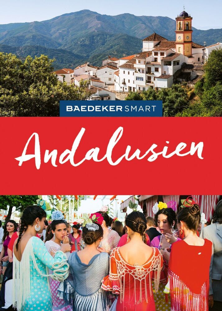 Baedeker SMART Reiseführer Andalusien (Achim Bourmer)