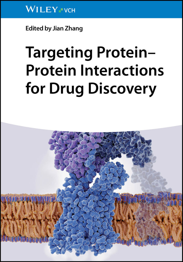 Targeting Protein-Protein Interactions for Drug Discovery (Jian Zhang)