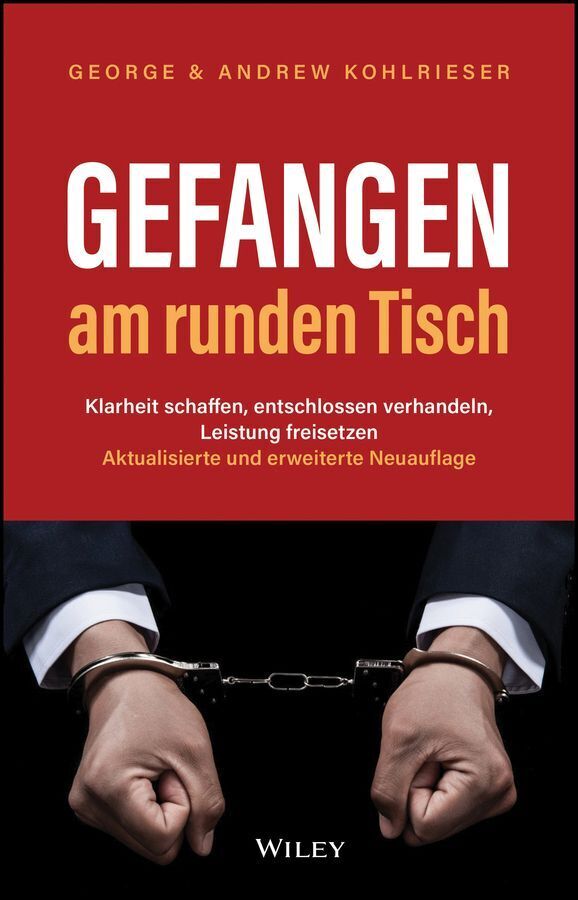 Gefangen am runden Tisch (George Kohlrieser)