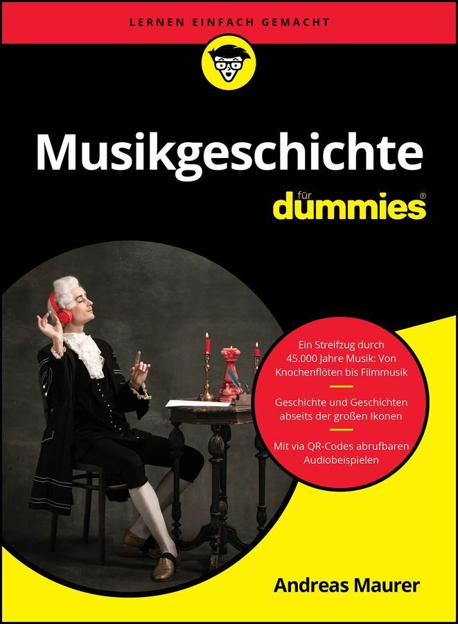 Musikgeschichte für Dummies (Andreas Maurer)