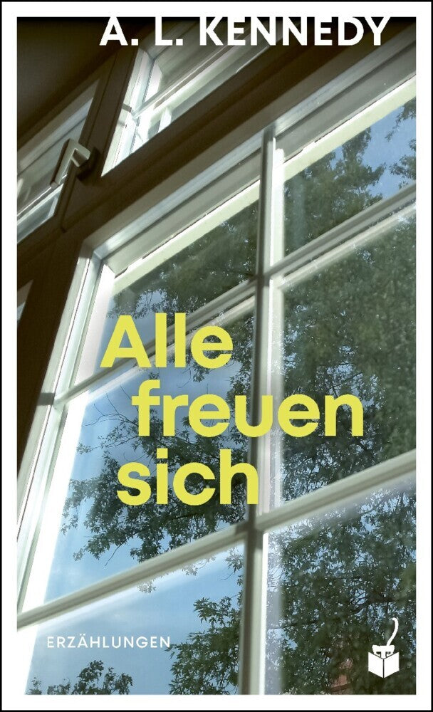 Alle freuen sich (A. L. Kennedy)