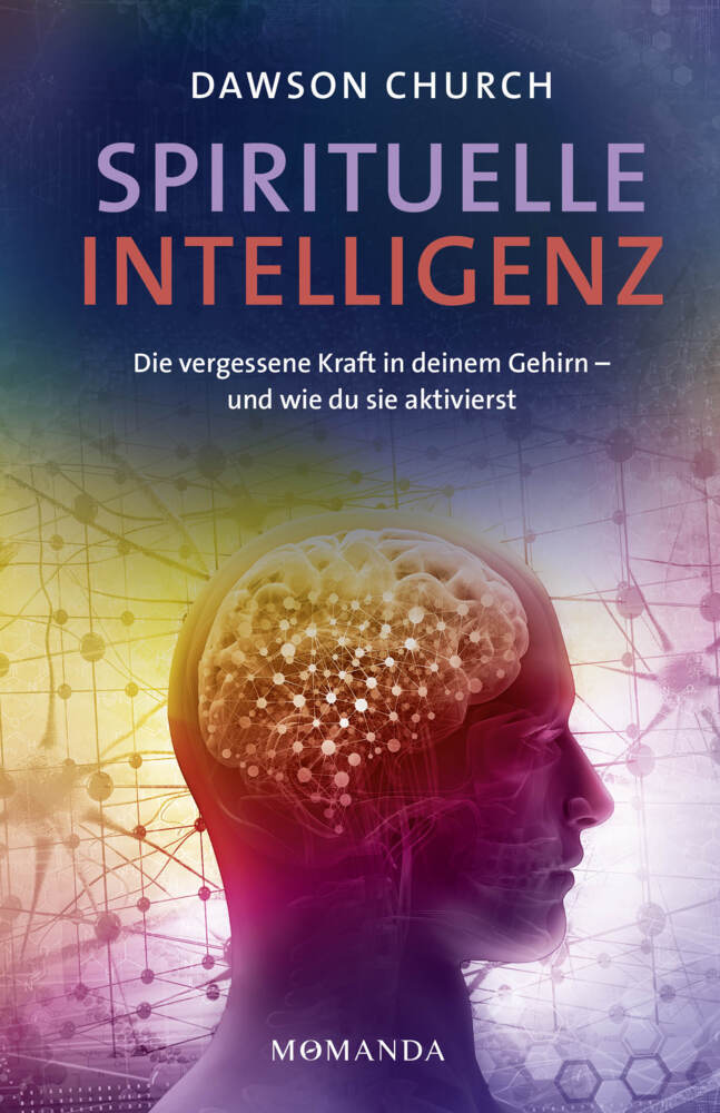 Spirituelle Intelligenz (Dawson Church)