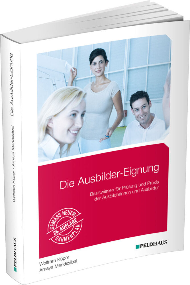 Die Ausbilder-Eignung (Wolfram Küper)