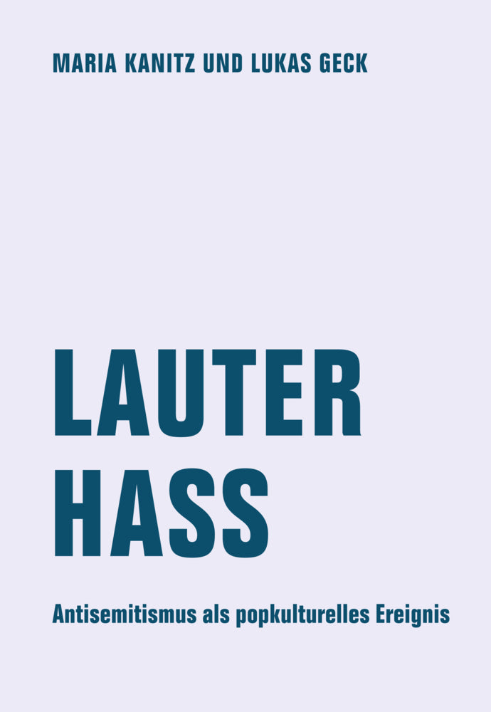 Lauter Hass (Lukas Geck)