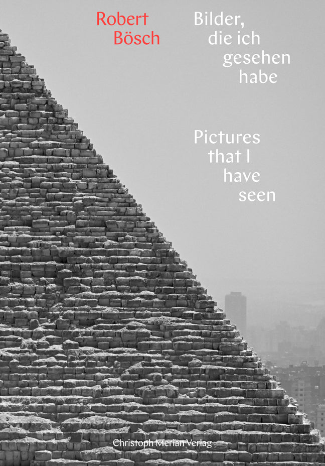 Bilder, die ich gesehen habe / Pictures that i have seen (Robert Bösch)
