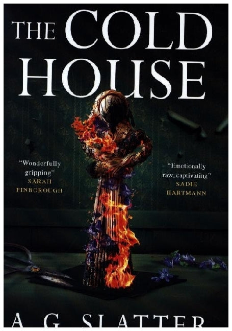 The Cold House (A.G. Slatter)