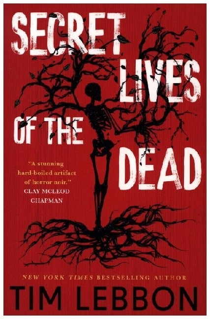 Secret Lives of the Dead (Tim Lebbon)