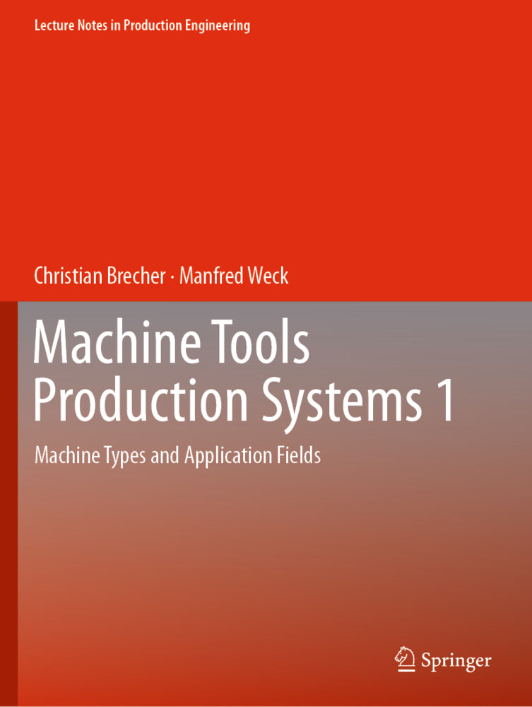 Machine Tools Production Systems 1 (Christian Brecher)