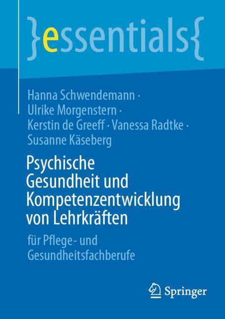 Psychische Gesundheit und Kompetenzentwicklung von Lehrkräften (Hanna Schwendemann)