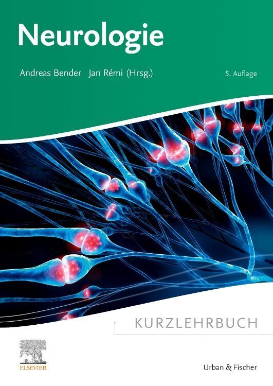 Kurzlehrbuch Neurologie (Andreas Bender)
