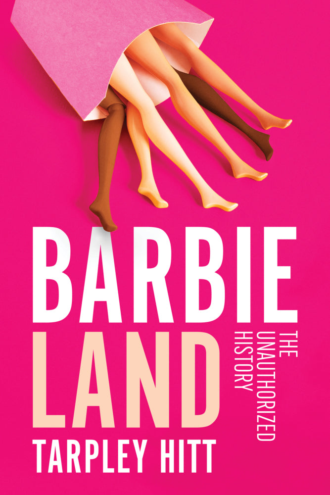 Barbieland (Tarpley Hitt)