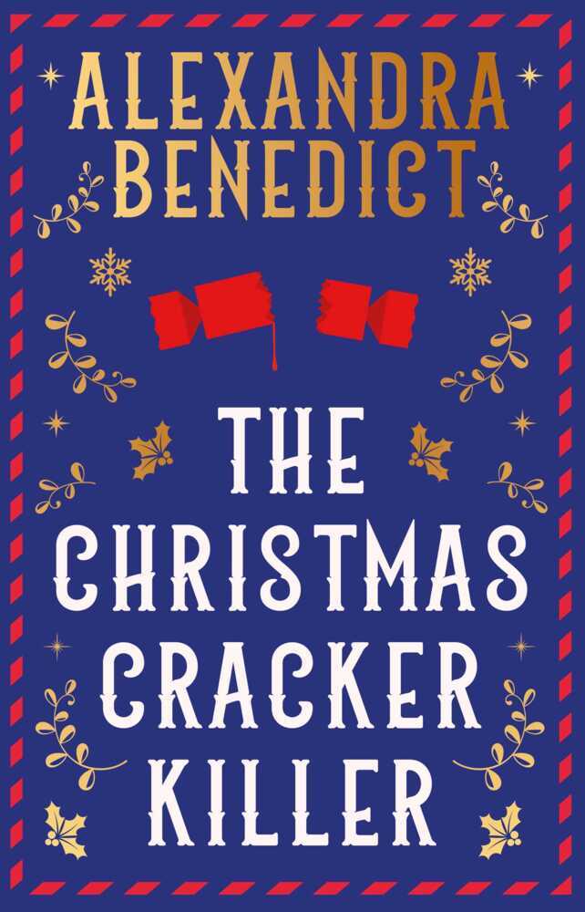 The Christmas Cracker Killer (Alexandra Benedict)