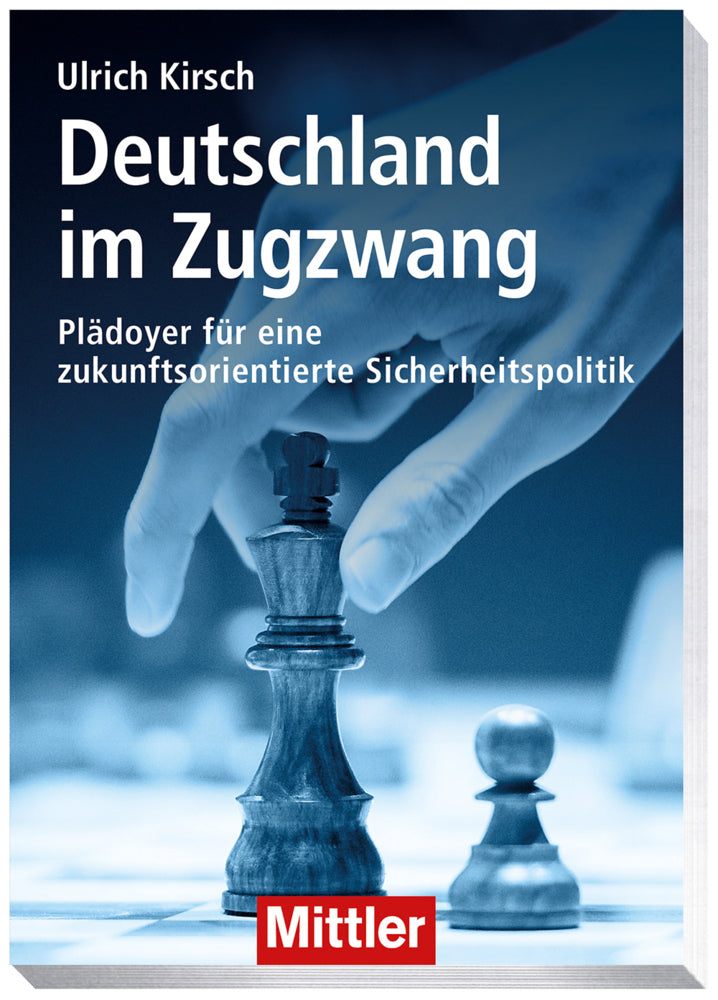 Deutschland im Zugzwang (Ulrich Kirsch)
