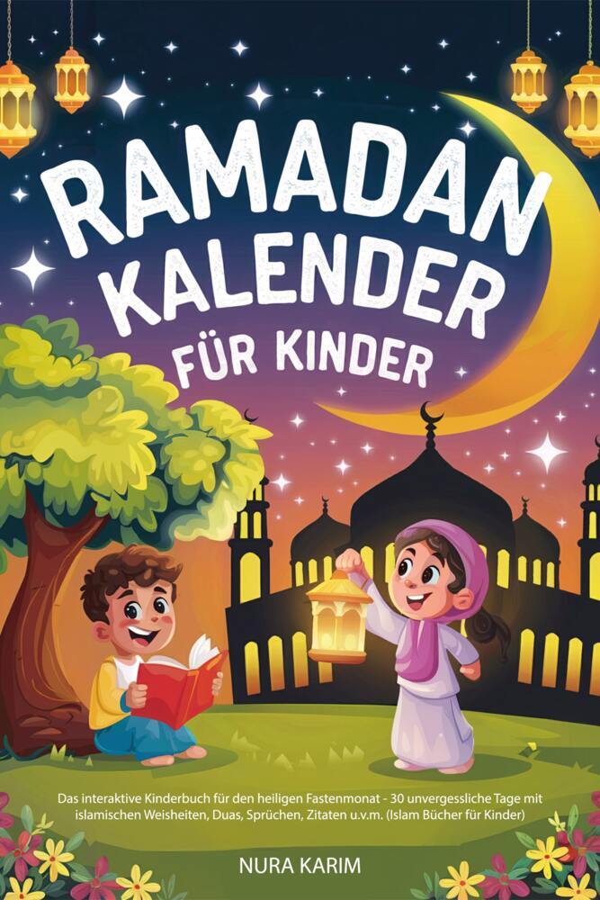 Ramadan Kalender für Kinder (Nura Karim)