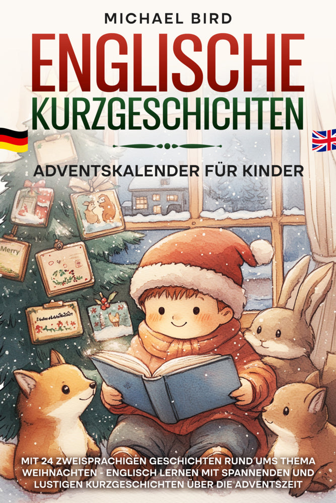 Englische Kurzgeschichten Adventskalender für Kinder (Michael Bird)