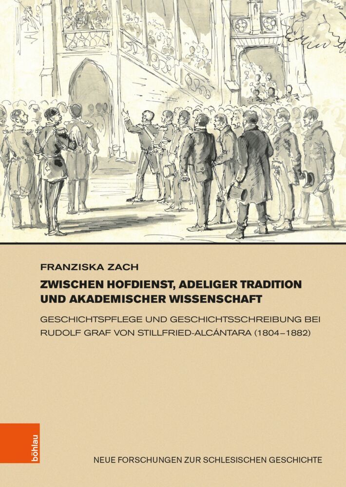 Zwischen Hofdienst, adeliger Tradition und akademischer Wissenschaft (Franziska Zach)