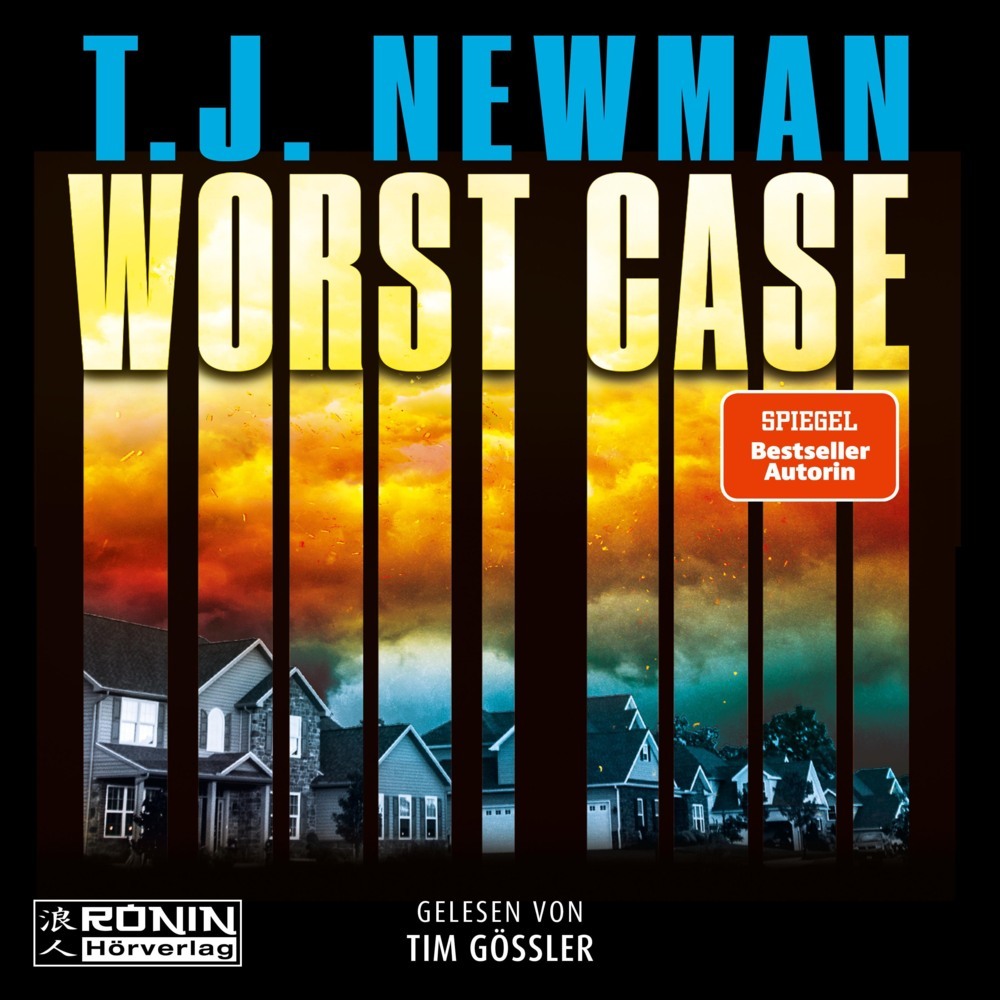 Worst Case - Ein Thriller von T.J. Newman (T.J. Newman)