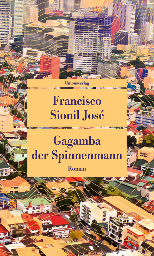 Gagamba, der Spinnenmann (Francisco Sionil José)