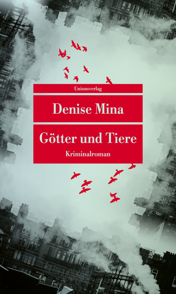 Götter und Tiere (Denise Mina)