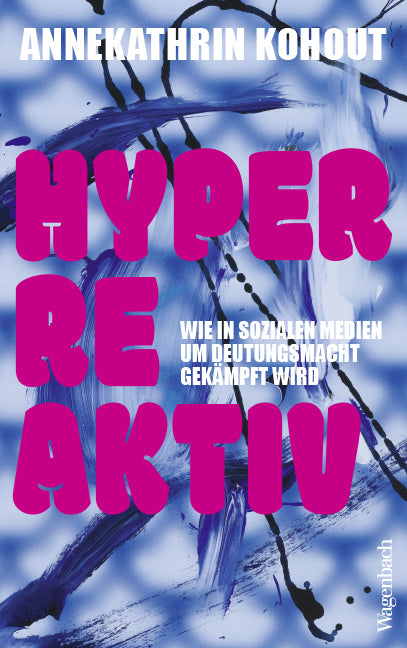 Hyperreaktiv (Annekathrin Kohout)