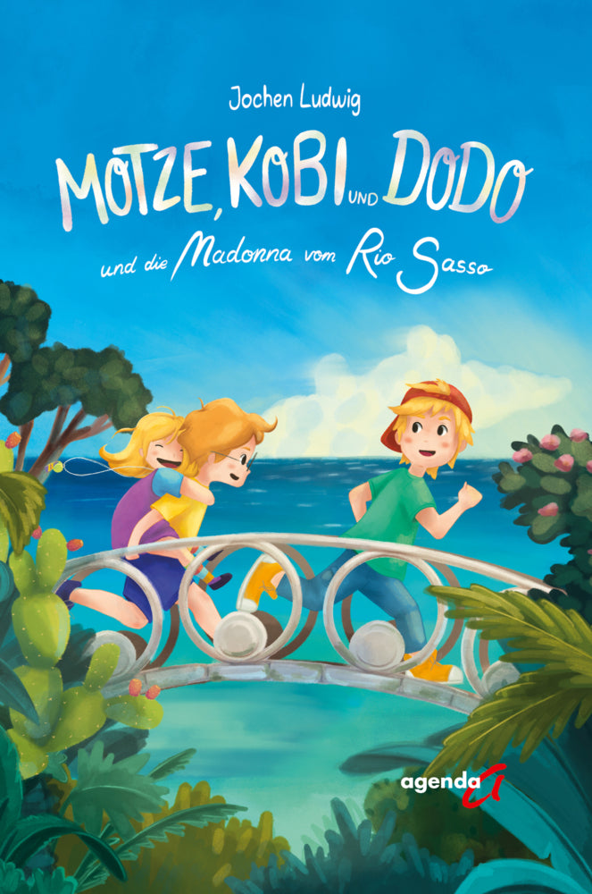 Motze, Kobi und Dodo und die Madonna vom Rio Sasso (Jochen Ludwig)