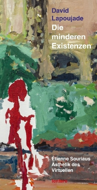 Die minderen Existenzen (David Lapoujade)