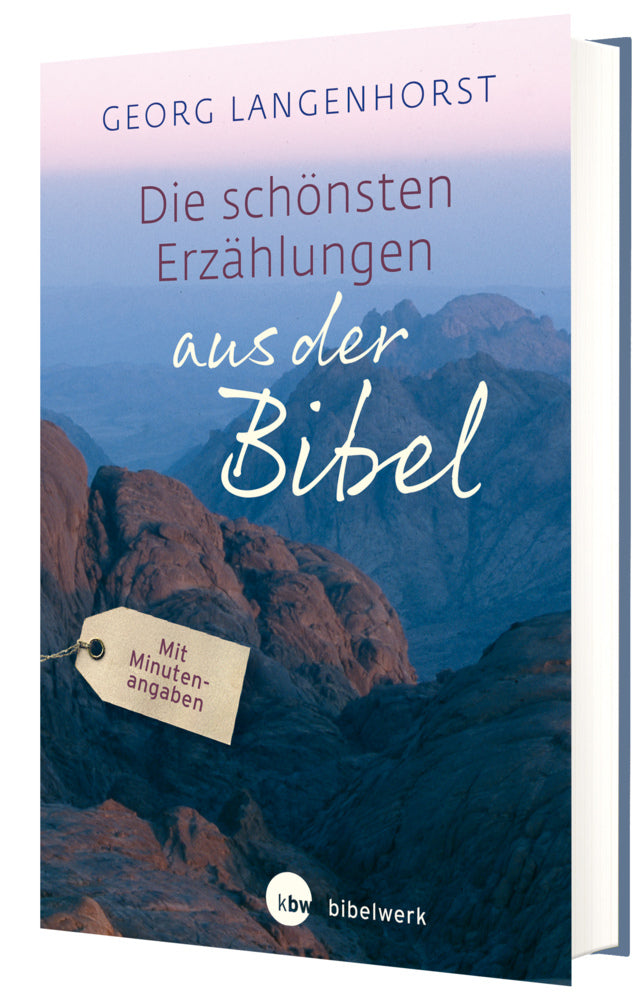 Die schönsten Erzählungen aus der Bibel (Georg Langenhorst)