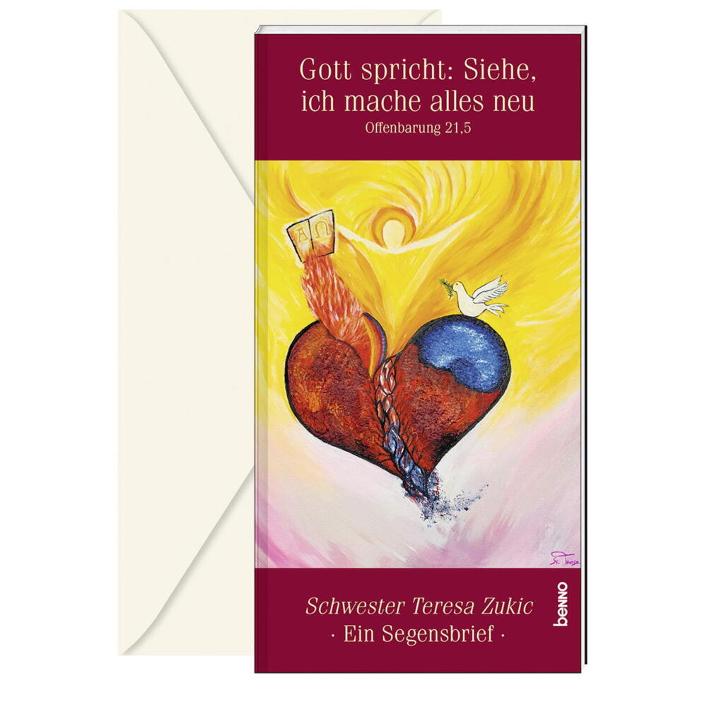 Schwester Teresa Segensbrief »Gott spricht: Siehe, ich mache alles neu« Offb 21, 5 (Schwester Teresa Zukic)