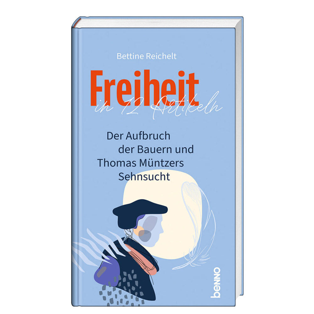 Freiheit in 12 Artikeln (Bettine Reichelt)