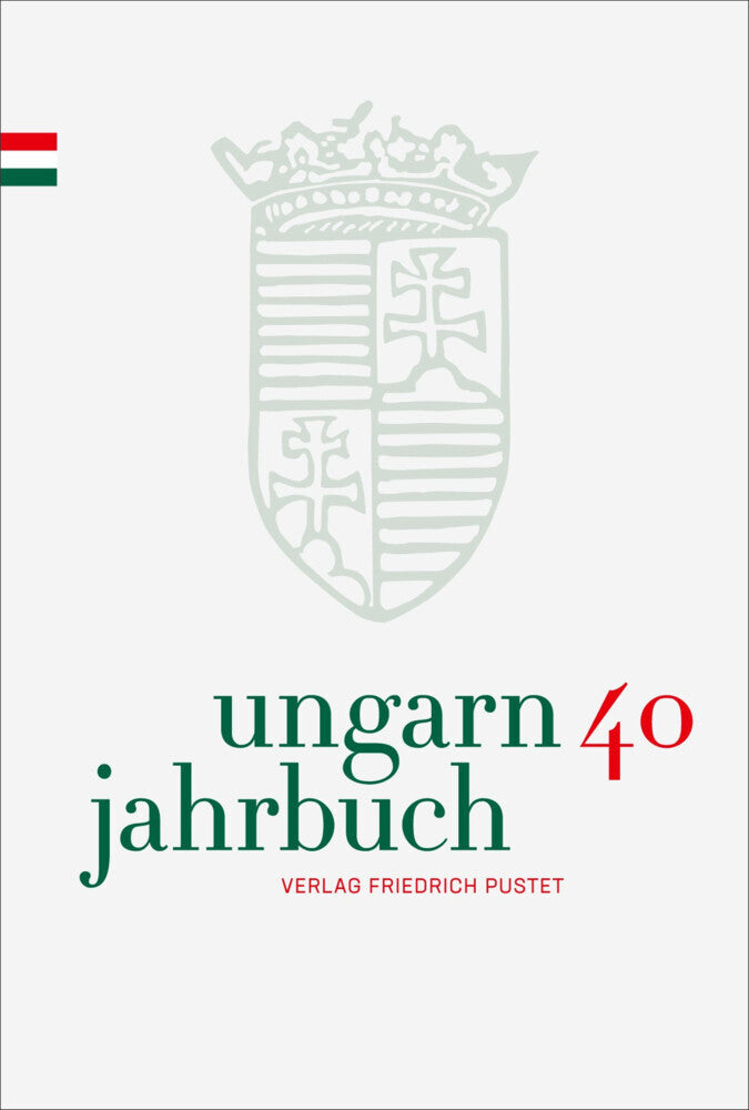 Ungarn-Jahrbuch 40 (2024) (Zsolt K. Lengyel)